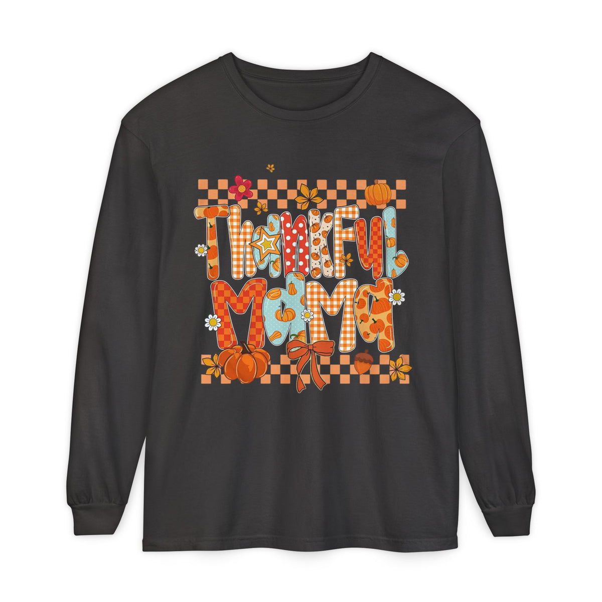 Thankful Mom Long Sleeve Shirt