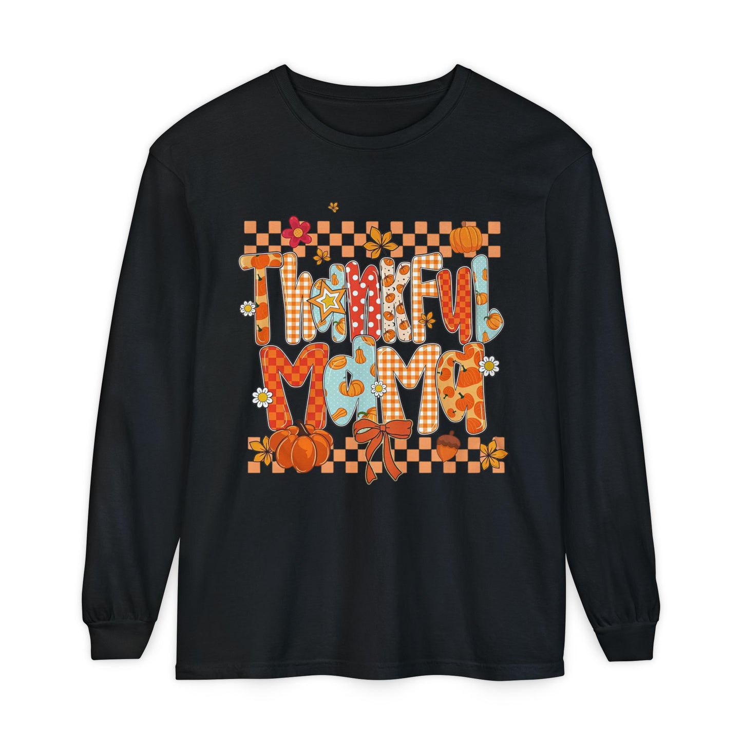 Thankful Mom Long Sleeve Shirt