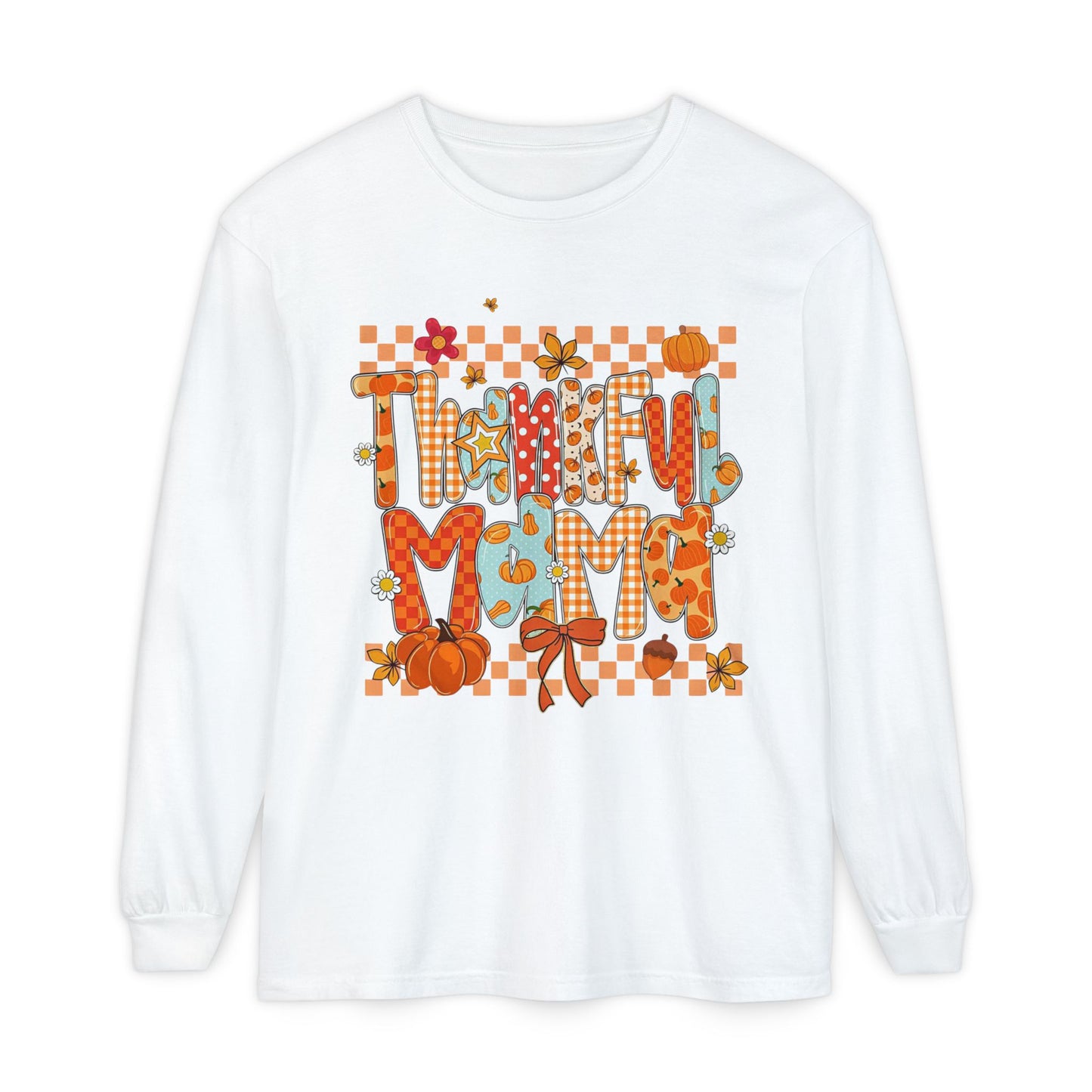 Thankful Mom Long Sleeve Shirt